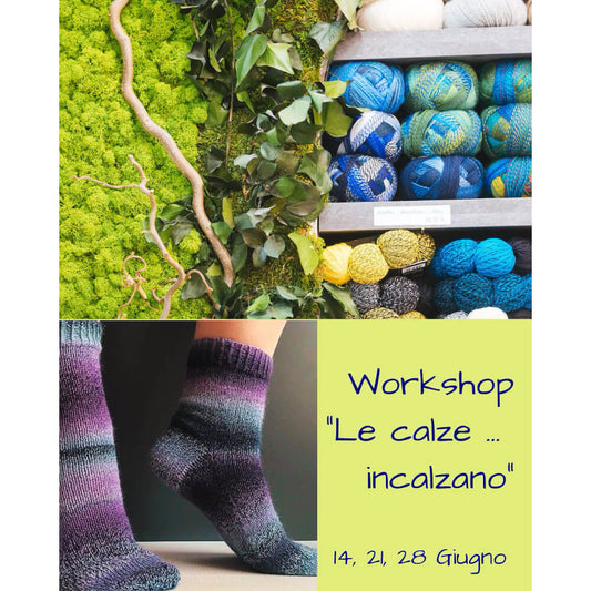 2025-06-14 Workshop “LE CALZE … INCALZANO”